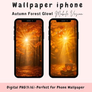 Autumn Forest Glow Wallpaper Set iPhone Background Digital Fall Leaves Pumpkin Coffee Download