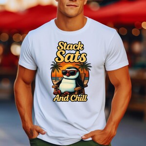 Stack Sats And Chill Unisex T-Shirt | Bitcoin Shirt | Casual Wear