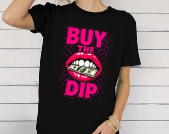 Buy the Dip Unisex T-Shirt | Crypto Shirt, Casual Wear