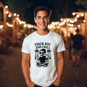 Stack BTC and Chill Unisex T-Shirt | Bitcoin Shirt | Casual Wear