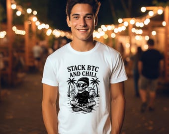 Stack BTC and Chill Unisex T-Shirt | Bitcoin Shirt | Casual Wear