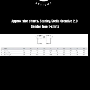 May include: Black and white image featuring the "DANKHAUS DESIGNS" logo and size charts for Stanley/Stella Creative 2.0 gender-free t-shirts. The chart displays measurements in inches for half chest, body length, and sleeve length, ranging from XXS to 5XL.