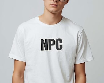 T-shirt PNJ personnage non joueur/joueur/t-shirt unisexe drôle en coton bio