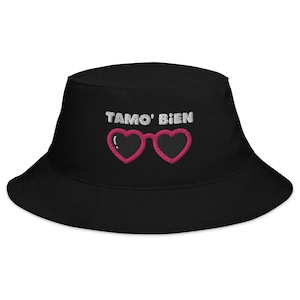 Embroidered Bucket Hat – “Tamo’ Bien” | Bad Bunny Inspired Hat