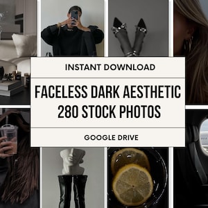 Puede incluir: Colección de fotos de archivo estéticas oscuras. Las imágenes incluyen una persona tomando una foto, una taza de café, una estatua de busto y tacones altos. El texto de la imagen dice "FACELSS DARK AESTHETIC 280 STOCK PHOTOS" y "GOOGLE DRIVE".