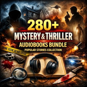 Puede incluir: Imagen digital que promociona un paquete de audiolibros de misterio y suspense. La imagen presenta una figura encapuchada, una casa, un helicóptero y una persona con un arma. El texto dice "280+ Mystery & Thriller Audiobooks Bundle - Popular Stories Collection."