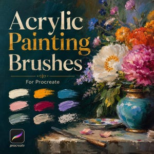 May include: Digital graphic featuring the text Acrylic Painting Brushes For Procreate, a bouquet of colorful flowers in a teal vase, a palette knife, and nine distinct paint swatches in various colors on a dark green background.
