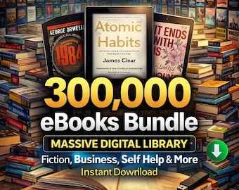 300000 eBooks Bundle | Massive Digital Library | Fiction, Business, Self Help & More | Instant Download