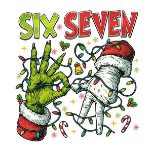 May include: A festive graphic with the text "SIX SEVEN" above two hands. One is green and the other is white, both adorned with Christmas lights and Santa cuffs. Candy canes and holly complete the holiday theme.