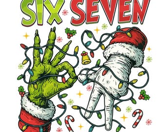 Trending Six Seven Meme PNG | Funny 6 7 Meme Christmas PNG | Trending Social Media PNG | Holiday Digital Sublimation File | Viral 6 7 Joke