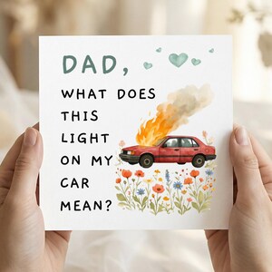 Tarjeta divertida para papá, Tarjeta "¿Qué significa esta luz en mi coche?", Regalo para papá, Tarjeta de cumpleaños para papá, Tarjeta de felicitación con chiste gracioso imagen 5