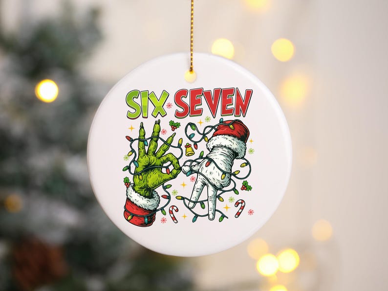 Custom Six Seven Ornament,67 Six Seven Meme Ornament,funny Teenager ...