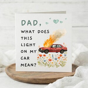 Tarjeta divertida para papá, Tarjeta "¿Qué significa esta luz en mi coche?", Regalo para papá, Tarjeta de cumpleaños para papá, Tarjeta de felicitación con chiste gracioso imagen 2