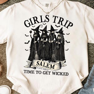 Girls Trip Salem PNG, Witches Time To Get Wicked Digital Design, Retro Halloween Witch Shirt, Salem Massachusetts Spooky Season Sweatshirt