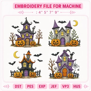 Op de afbeelding: Digitaal borduurbestand voor machines met vier verschillende Halloween-scènes met spookhuizen, pompoenen, vleermuizen en manen. De tekst luidt EMBROIDERY FILE FOR MACHINE, 4" 5" 7" 9", en de formaten DST, PES, EXP, JEF, VP3, HUS.