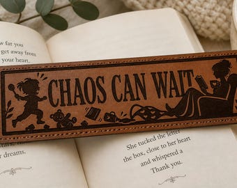 Leather Bookmark | Funny Mom Gift, Mother's Day, Laser Engraved Chaos Can Wait
