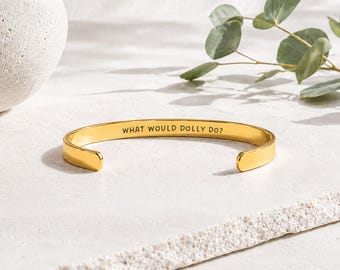 Pulsera "¿Qué haría Dolly?", joyería inspiradora, brazalete con grabado oculto, regalo para ella.