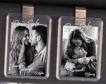 Custom Photo Car Visor Clip Gift for Him, Drive Safe Boyfriend Gift, Custom Couple Photo Keepsake, Valentine's Day Gift
