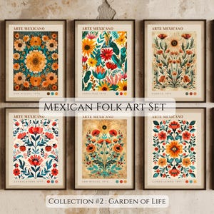 May include: Ten framed art prints displaying Mexican folk art floral designs. Each print features colourful flowers and foliage in a vintage style, with the text "ARTE MEXICANO" and location names. The collection is titled "MEXICAN FOLK ART SET" and "COLLECTION #2: GARDEN OF LIFE."