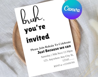 EDITABLE Bruh Birthday Invitation, Bruh It's My Birthday Invite, Teenager Birthday, Teen Boy Party Invitation, Editable Canva Template