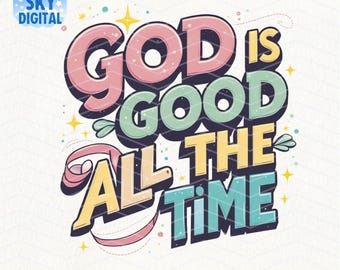God is Good PNG: Christian Quote, Colorful Design (Digital Download)