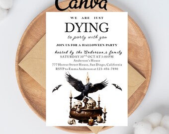 Editable Halloween Party Invitation. We're Just Dying for You Invite. Adult Spooky Halloween Party Invite. Vintage Skull Halloween invite