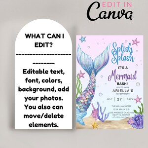 May include: A mermaid-themed invitation with a watercolor design. The invitation features a mermaid tail, starfish, and the text "Splish Splash It's a Mermaid Bash!" The text "What can I edit?" is also visible, along with editable options.