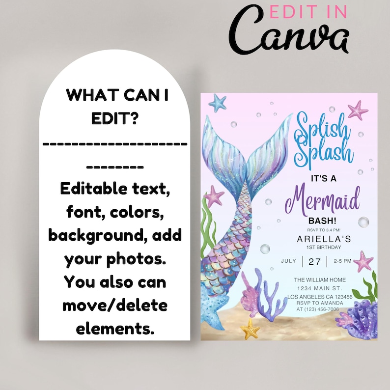 May include: A mermaid-themed invitation with a watercolor design. The invitation features a mermaid tail, starfish, and the text "Splish Splash It's a Mermaid Bash!" The text "What can I edit?" is also visible, along with editable options.