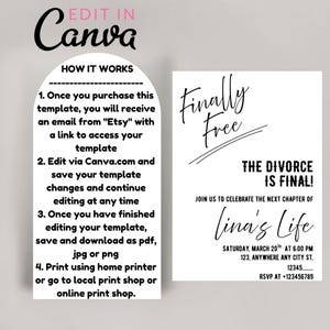 May include: A white invitation template with black text that reads "Finally Free" and "The Divorce is Final!" The invitation includes details for a celebration of "Lina's Life."
