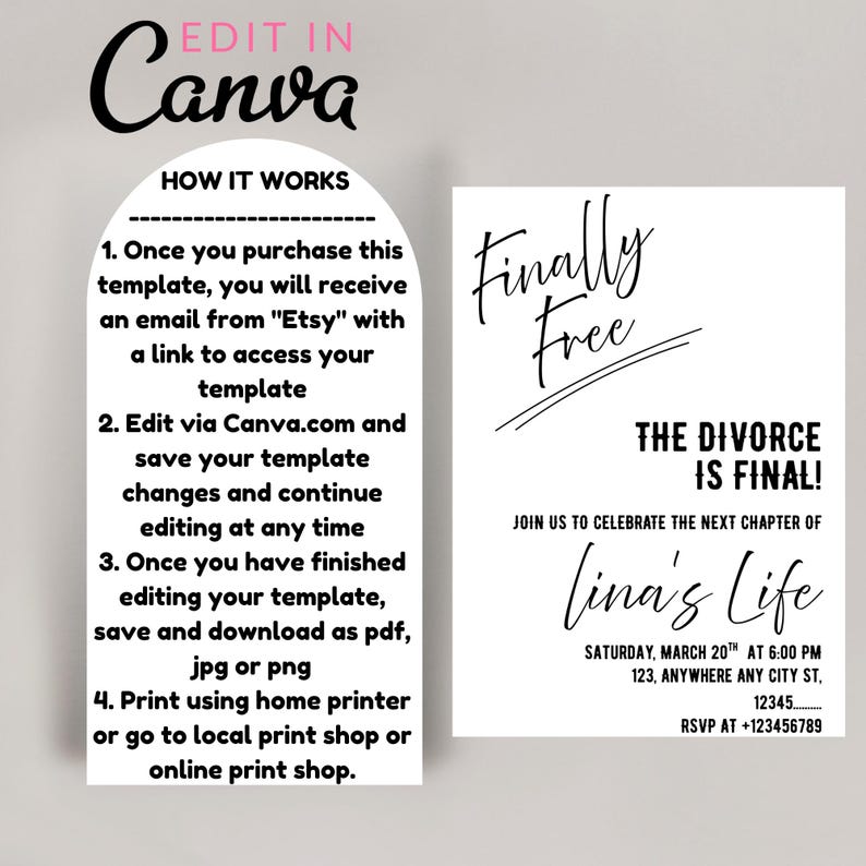 May include: A white invitation template with black text that reads "Finally Free" and "The Divorce is Final!" The invitation includes details for a celebration of "Lina's Life."