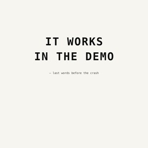 It Works In The Demo - Printable Wall Art, Instant Download, Coding Office Decor, Programmer Gift