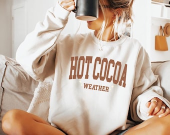 Hot Cocoa and Chill Sweatshirt: Cozy Winter Lounge Crewneck
