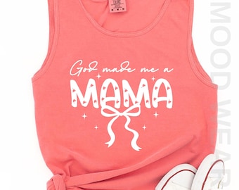Comfort Colors® God Made Me A Mama Tank Top, Christian Mom Tank Top, Faith Mama Tee, Religious Gift for Mom, Mothers Day Gift
