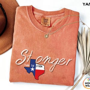 Comfort Colors®  Texas Strong Flood Disaster Relief T-Shirt, Hill Country Flooding Survivor Tee, Guadalupe River Rescuer Support Sweatshirt