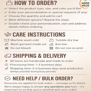 May include: A cream-colored graphic with text detailing how to order, care instructions, and shipping information. The text includes instructions for selecting product type, size, and color, along with care instructions like machine wash cold.