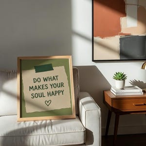 Poster "Fai ciò che rende felice la tua anima" / Decorazione murale motivazionale / Stampa con citazione positiva / Decorazione per l'amore verso se stessi / Tipografia minimalista immagine 5