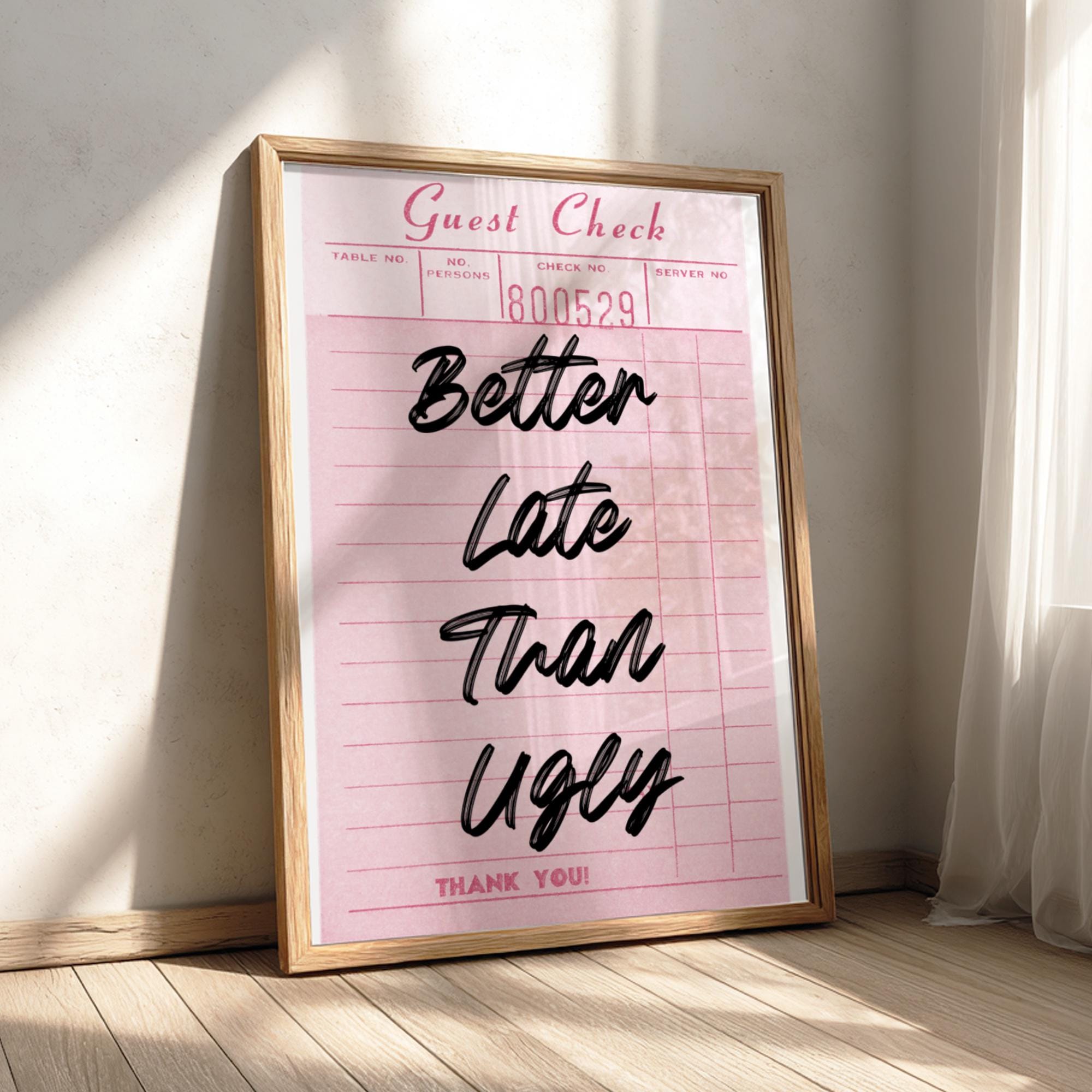 Better Late Than Never Poster - Etsy