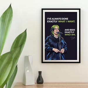 Billie Eilish Art - Exactly Who I am Quote Digital Print