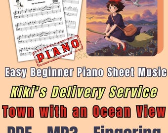 Kiki's Delivery Service  | Partitura Fácil de Piano Ghibli para Principiantes con Digitación (PDF + MP3) – Town Ocean View