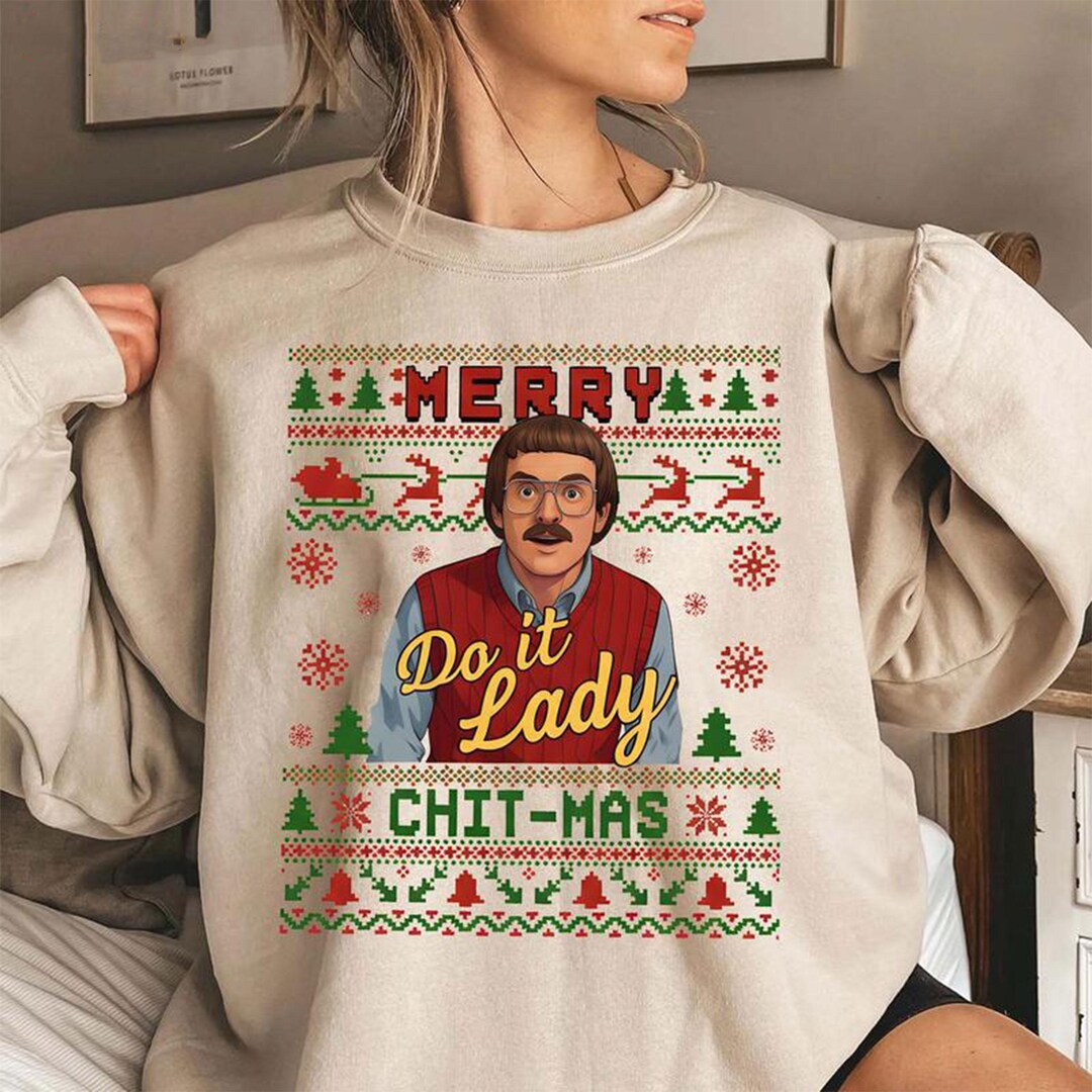 Funny Merry Chit I Do It Christmas Sweatshirt, Ugly Xmas Sweater Meme ...