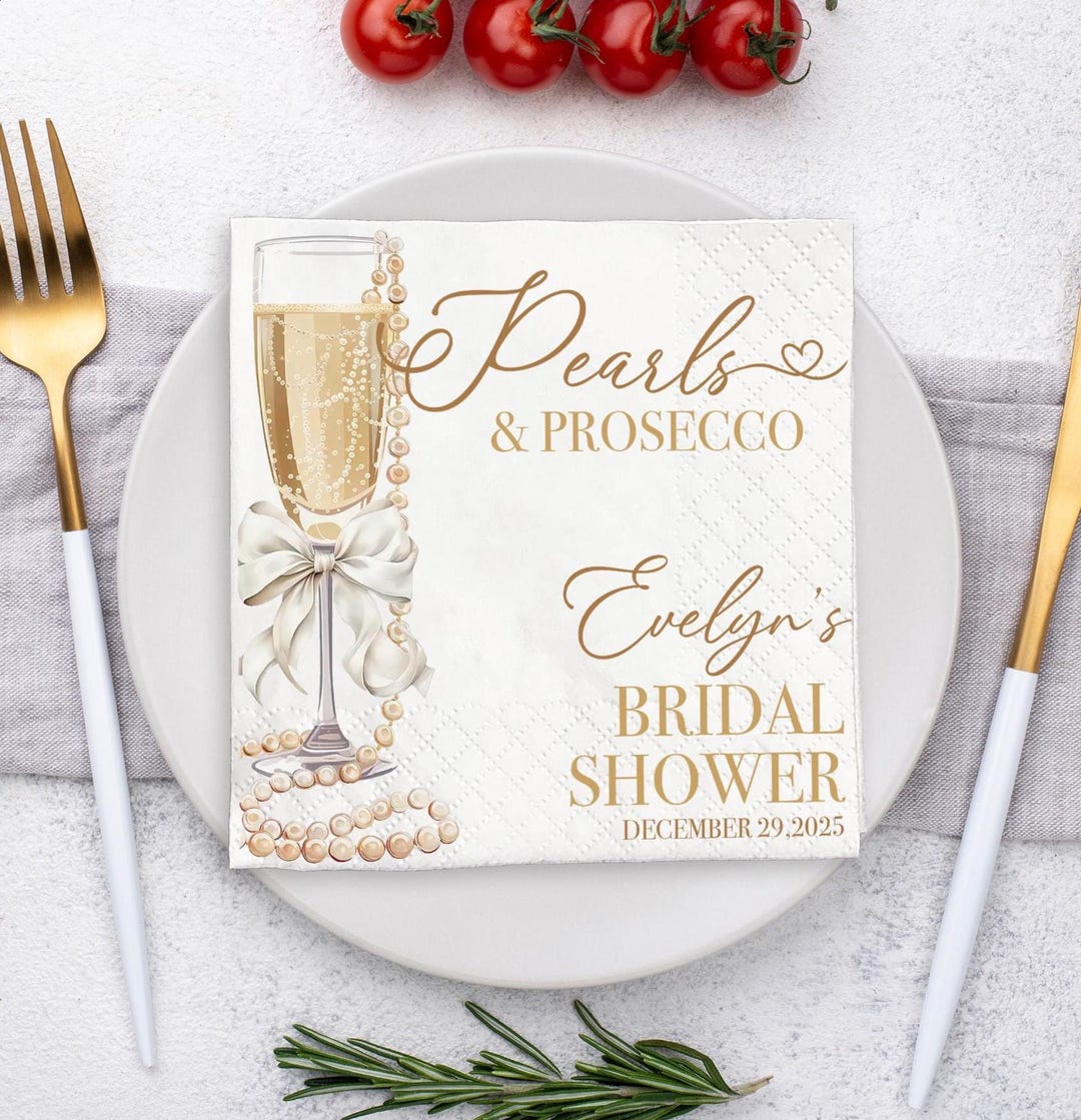 Pearls and Prosecco Bridal Shower Napkins, Brunch Bubbly Napkins ...