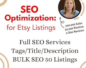 SEO Writing for Etsy Shops Bulk Edit Listings, Etsy SEO Tips, Best Etsy SEO Company Etsy Seo Listing 2023 Seo Tags and Titles 50 Listings