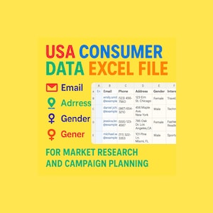 Könnte beinhalten: Gelbe Grafik mit dem Text "USA CONSUMER DATA EXCEL FILE". Das Bild enthält Symbole für E-Mail, Adresse, Geschlecht und eine Beispieldatentabelle mit Kontaktinformationen. Der Text "FOR MARKET RESEARCH AND CAMPAIGN PLANNING" ist ebenfalls vorhanden.