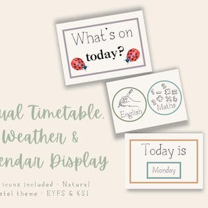 May include: A visual timetable display with three cards. The top card reads "What's on today?" with ladybug illustrations. The second card has English and Maths icons. The bottom card says "Today is Monday". The display has a natural pastel theme.