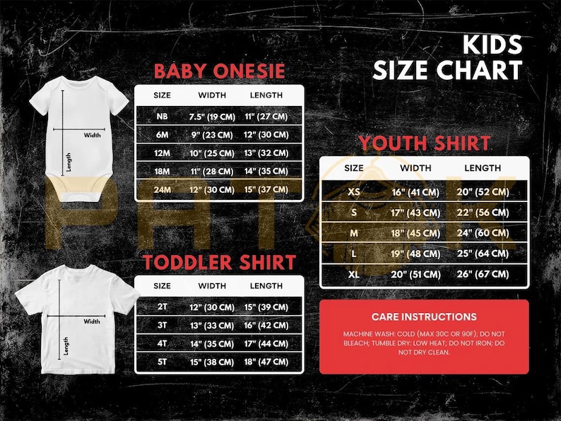 May include: A size chart for baby onesies, toddler shirts, and youth shirts. The chart includes measurements in inches and centimeters for width and length, along with care instructions. The baby onesie sizes range from NB to 24M.