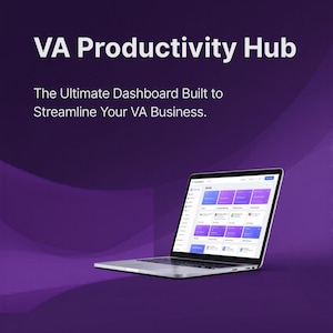 May include: A laptop displaying a dashboard interface, set against a gradient purple background. The text "VA Productivity Hub" is at the top, with the tagline "The Ultimate Dashboard Built to Streamline Your VA Business." The bottom reads "Digital Download • Instant Access."