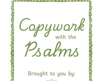 Psalms Copywork: Bible Verse Handwriting Practice for Kids (PDF Download)