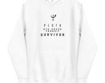 Astrology PLUTO 9th House Transit Survivor Unisex White Hoodie Zodiac