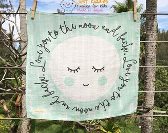 LOVEY or BLANKET * I Love You To The Moon And Back * Organic Cotton Double Gauze *