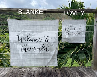 LOVEY or BLANKET * Welcome to the World * Organic Cotton Double Gauze *